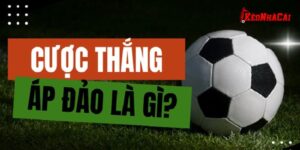 Hiểu về kèo cược thắng áp đảo là gì